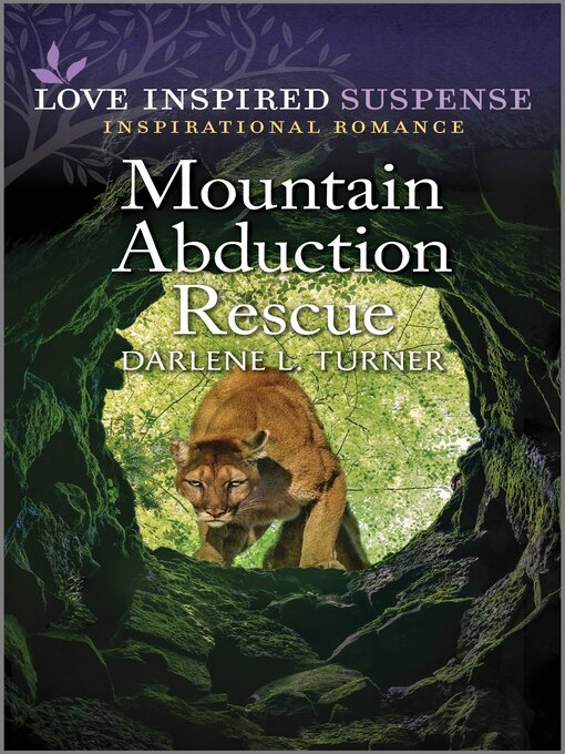 Title details for Mountain Abduction Rescue by Darlene L. Turner - Available